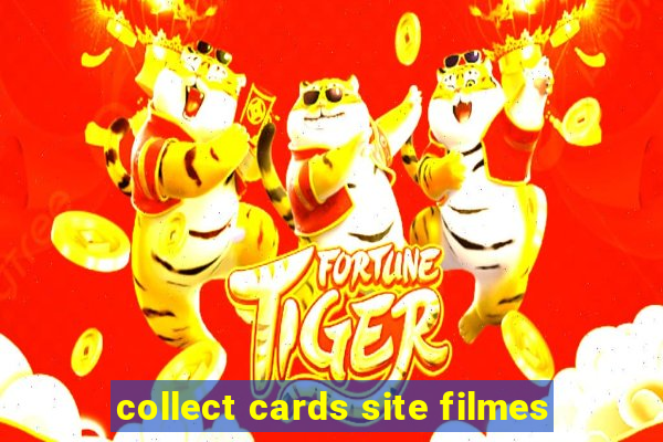 collect cards site filmes